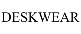 DESKWEAR trademark