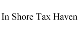 IN SHORE TAX HAVEN trademark