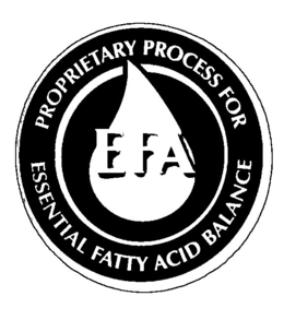 EFA PROPRIETARY PROCESS FOR ESSENTIAL FATTY ACID BALANCE trademark