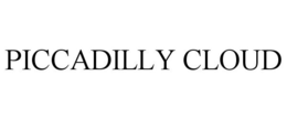 PICCADILLY CLOUD trademark