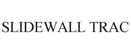 SLIDEWALL TRAC trademark