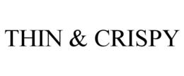 THIN & CRISPY trademark