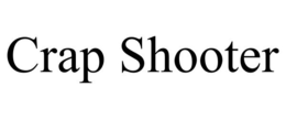 CRAP SHOOTER trademark