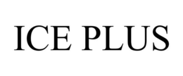 ICE PLUS trademark