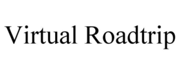 VIRTUAL ROADTRIP trademark