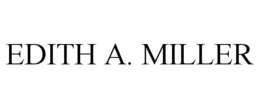 EDITH A. MILLER trademark