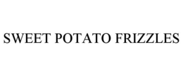 SWEET POTATO FRIZZLES trademark