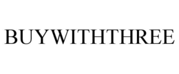 BUYWITHTHREE trademark