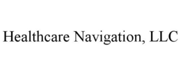 HEALTHCARE NAVIGATION, LLC trademark