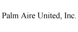 PALM AIRE UNITED, INC. trademark