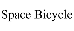 SPACE BICYCLE trademark