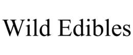 WILD EDIBLES trademark