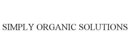 SIMPLY ORGANIC SOLUTIONS trademark