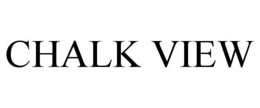 CHALK VIEW trademark