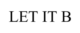 LET IT B trademark
