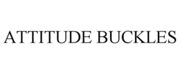 ATTITUDE BUCKLES trademark