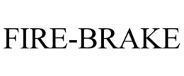 FIRE-BRAKE trademark
