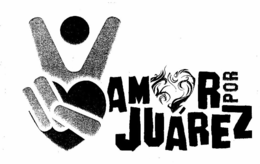 AMOR POR JUAREZ trademark