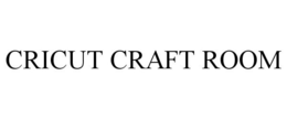 CRICUT CRAFT ROOM trademark