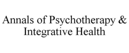 ANNALS OF PSYCHOTHERAPY & INTEGRATIVE HEALTH trademark
