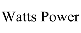 WATTS POWER trademark