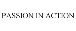 PASSION IN ACTION trademark