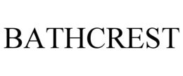 BATHCREST trademark