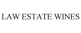 LAW ESTATE WINES trademark