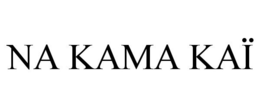 NA KAMA KAÏ trademark