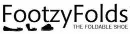 FOOTZYFOLDS THE FOLDABLE SHOE trademark