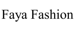 FAYA FASHION trademark