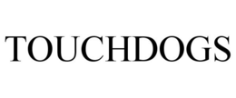 TOUCHDOGS trademark