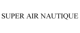 SUPER AIR NAUTIQUE trademark