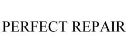 PERFECT REPAIR trademark