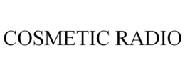 COSMETIC RADIO trademark
