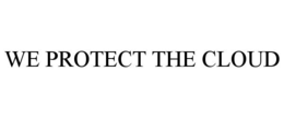 WE PROTECT THE CLOUD trademark