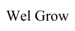WEL GROW trademark