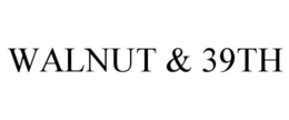 WALNUT & 39TH trademark