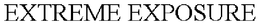 EXTREME EXPOSURE trademark