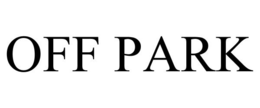 OFF PARK trademark