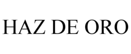 HAZ DE ORO trademark