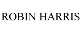 ROBIN HARRIS trademark