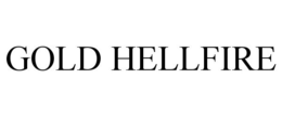 GOLD HELLFIRE trademark