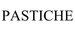 PASTICHE trademark