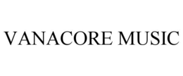 VANACORE MUSIC trademark