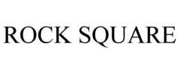 ROCK SQUARE trademark