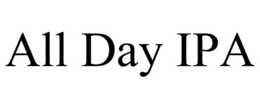 ALL DAY IPA trademark
