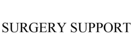 SURGERY SUPPORT trademark