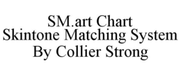 SM.ART CHART SKINTONE MATCHING SYSTEM BY COLLIER STRONG trademark