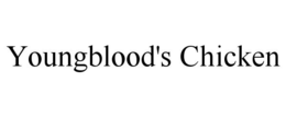 YOUNGBLOOD'S CHICKEN trademark